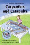 Carpenters and Catapults