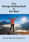 This Energy Healing Stuff Is for Real