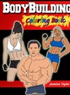 Bodybuilding Coloring Book