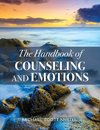 The Handbook of Counseling and Emotions