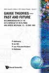 Gauge Theories - Past and Future