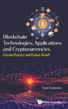 BLOCKCHAIN TECHNOLOGIES, APPLICATIONS AND CRYPTOCURRENCIES