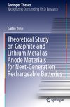 Theoretical Study on Graphite and Lithium Metal as Anode Materials for Next-Generation Rechargeable Batteries
