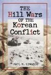 The Hill Wars of the Korean Conflict