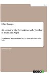 An overview of cyber-crimes and cyber law in India and Nepal