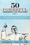 50 POWERFUL SERMON OUTLINES VOL. 1