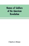 Names of Soldiers of the American Revolution