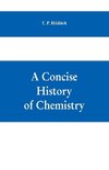 A concise history of chemistry