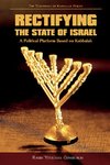 Rectifying the State of Israel - A Political Platform Based on Kabbalah