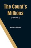 The Count's Millions (Volume I)