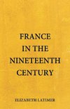 France in the Nineteenth Century