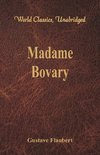 Madame Bovary (World Classics, Unabridged)