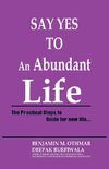 Say Yes to an Abundant Life