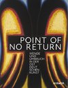 Point of no Return