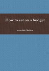 How to eat on a budget