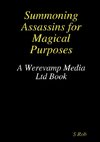 Summoning Assassins for Magical Purposes