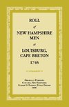 Roll of New Hampshire Men at Louisburg, Cape Breton, 1745
