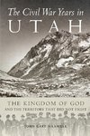 The Civil War Years in Utah