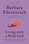 Living with a Wild God