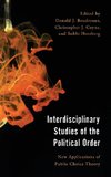 Interdisciplinary Studies of the Political Order