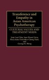 Transference and Empathy in Asian American Psychotherapy
