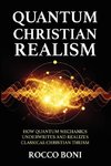 Quantum Christian Realism