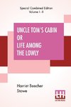 Uncle Tom's Cabin Or Life Among The Lowly (Complete)