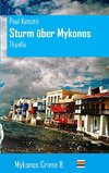 Sturm über Mykonos