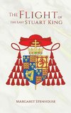 The Flight of the Last Stuart King