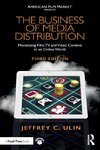 The Business of Media Distribution