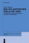 Ein atlantisches Siglo de Oro