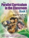 Tomlinson, C: Parallel Curriculum in the Classroom, Book 1