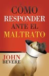 La C¿¿mo responder ante el maltrato