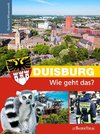 Duisburg - Wie geht das?