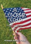 A Loose Grip
