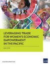 Leveraging Trade for Women's Economic Empowerment in the Pacific