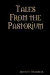 Tales From the Pastorium