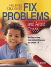 Helping Students Fix Problems and Avoid Crises