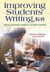 Barone, D: Improving Students' Writing, K-8