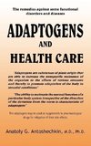 ADAPTOGENS AND HEALTH CARE