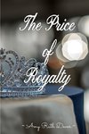 The Price of Royalty