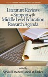 Literature Reviews in Support of the Middle Level Education