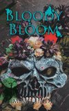 Bloody Bloom