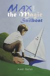 Max and the Magic Sailboat