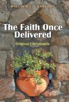 The Faith Once Delivered