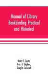Manual of library bookbinding practical and historical