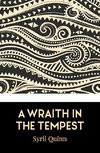 A Wraith in the Tempest