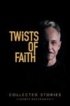 Twists of Faith