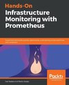 Hands-On Infrastructure Monitoring with Prometheus