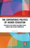 The Contentious Politics of Higher Education